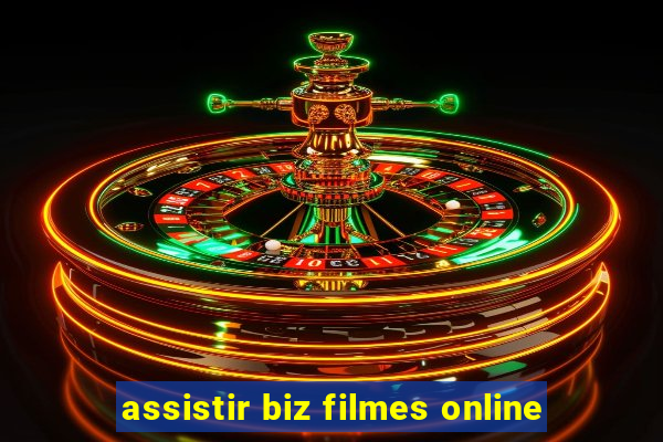 assistir biz filmes online